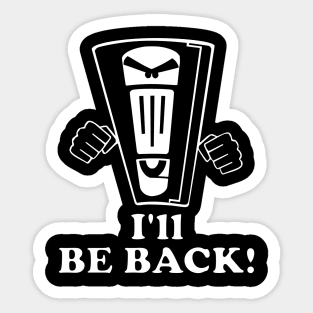 Retro 80s Movie - I'll Be Back! Sticker